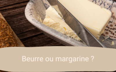Beurre ou margarine : que choisir ?